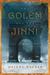 The Golem and the Jinni